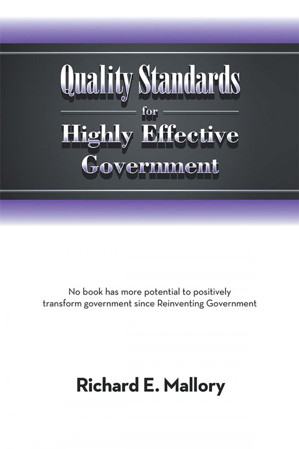 Big bigCover of Quality Standards for Highly Effective Government