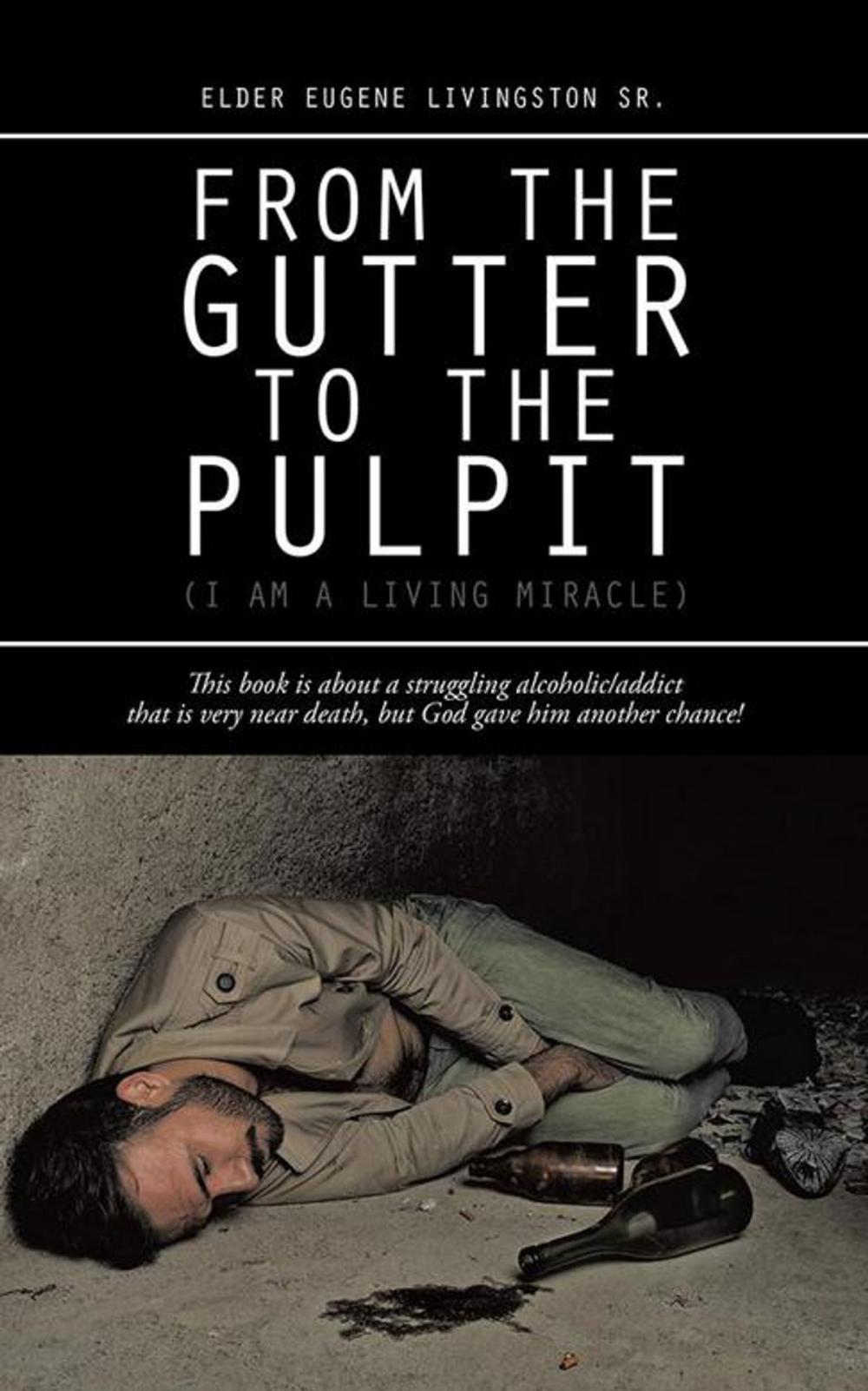 Big bigCover of From the Gutter to the Pulpit