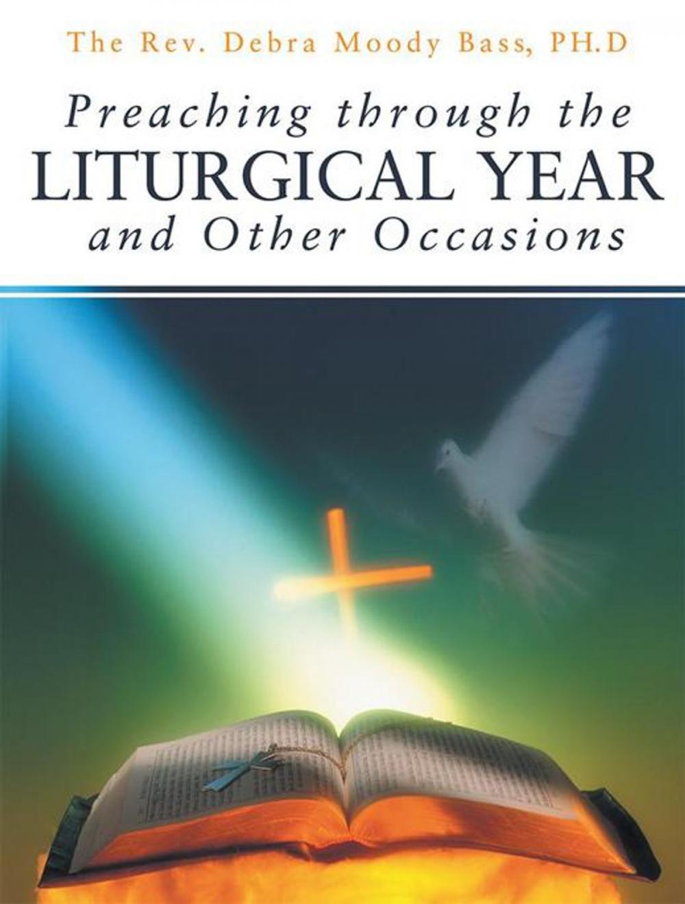 Big bigCover of Preaching Through the Liturgical Year and Other Occasions