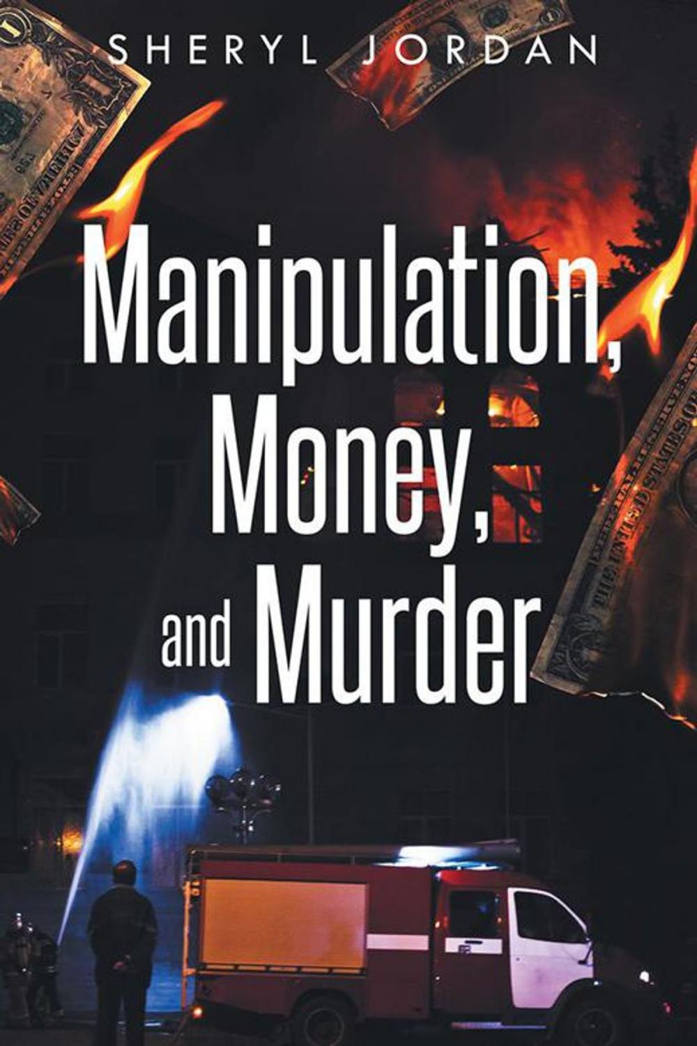 Big bigCover of Manipulation, Money, and Murder