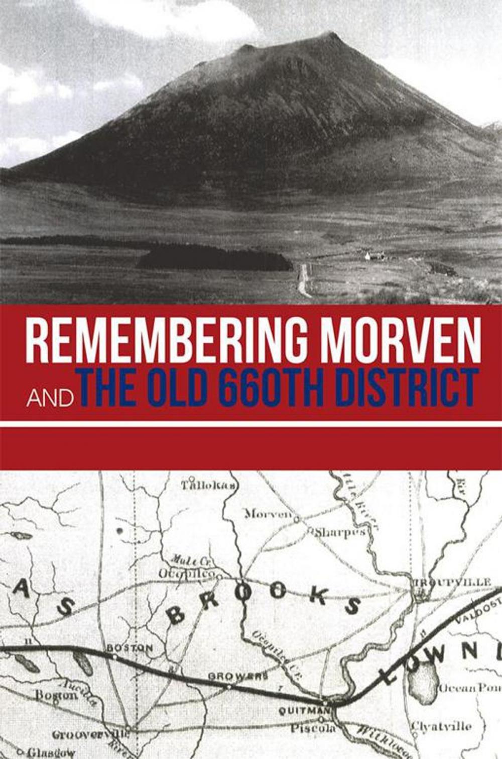 Big bigCover of Remembering Morven and the Old 660Th District