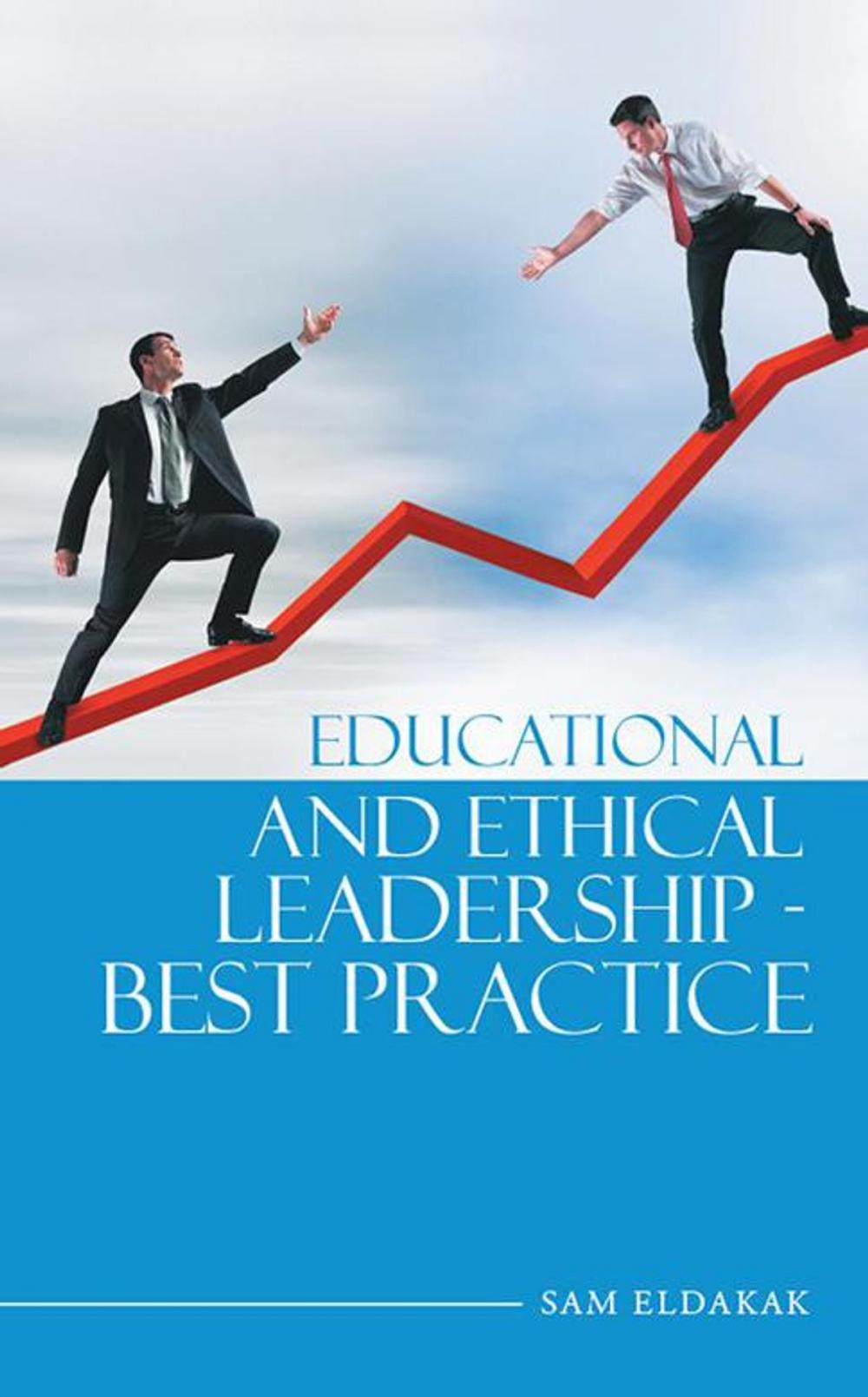 Big bigCover of Educational and Ethical Leadership - Best Practice