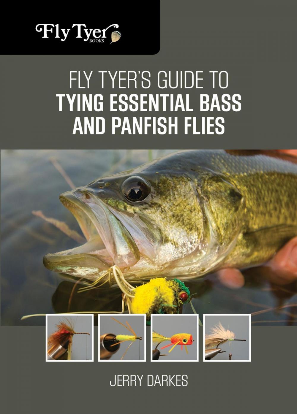 Big bigCover of Fly Tyer's Guide to Tying Essential Bass and Panfish Flies