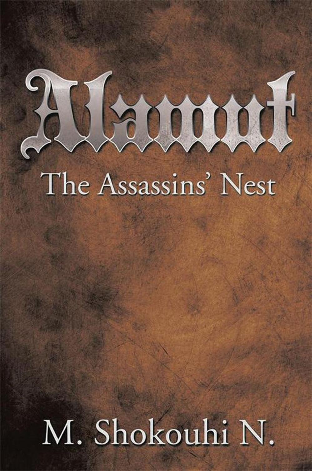 Big bigCover of Alamut, the Assassins' Nest