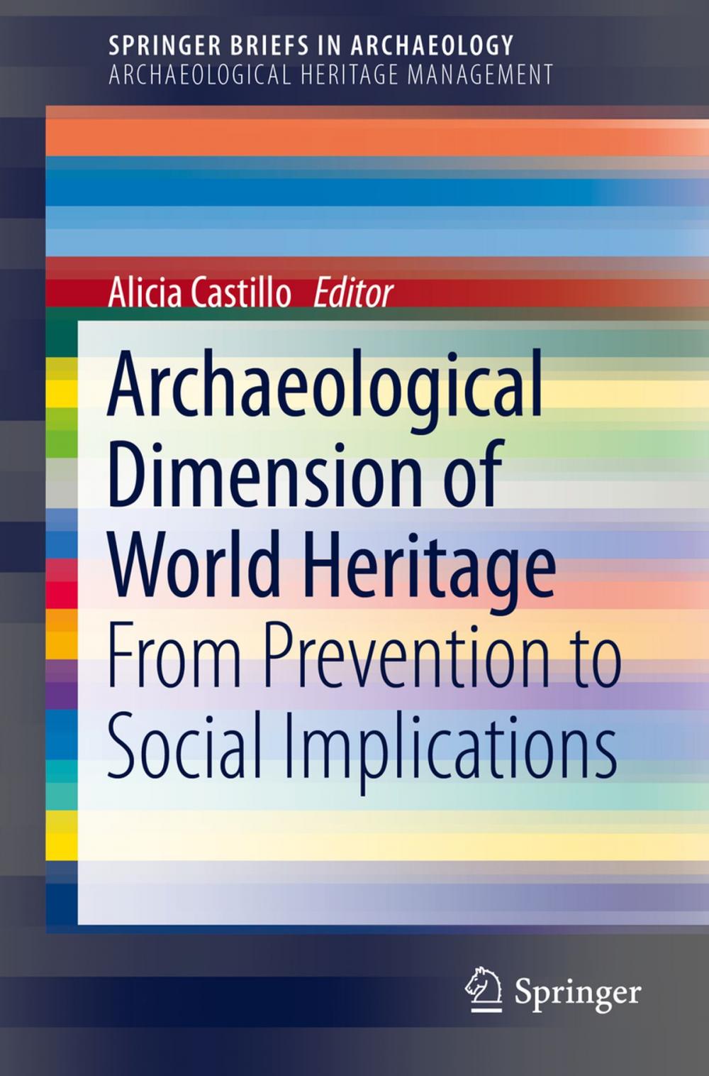 Big bigCover of Archaeological Dimension of World Heritage