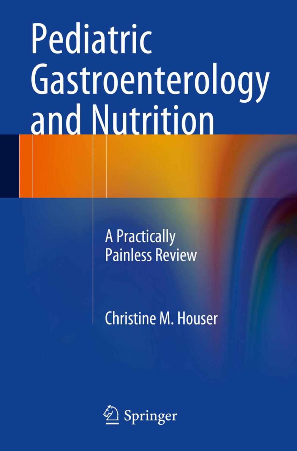 Big bigCover of Pediatric Gastroenterology and Nutrition