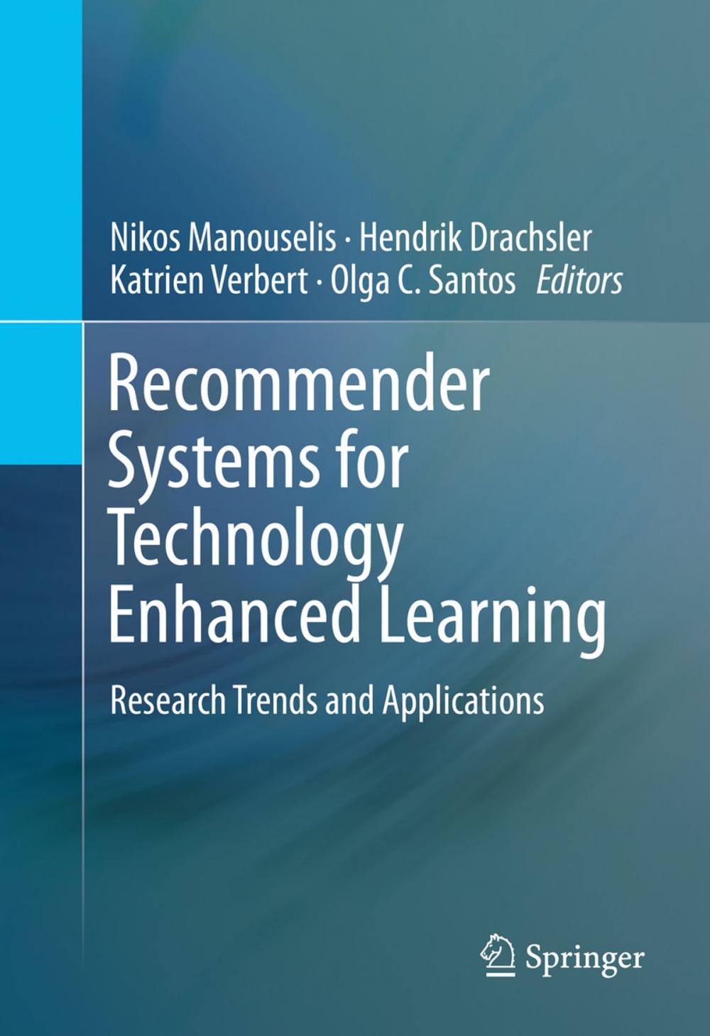 Big bigCover of Recommender Systems for Technology Enhanced Learning