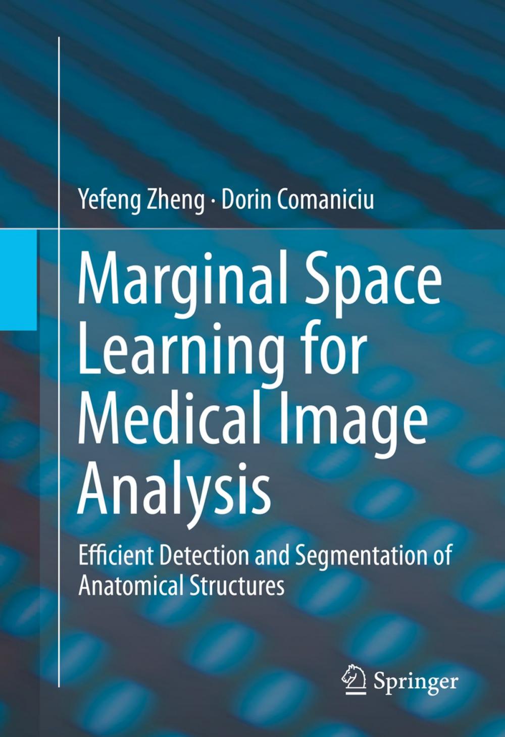 Big bigCover of Marginal Space Learning for Medical Image Analysis