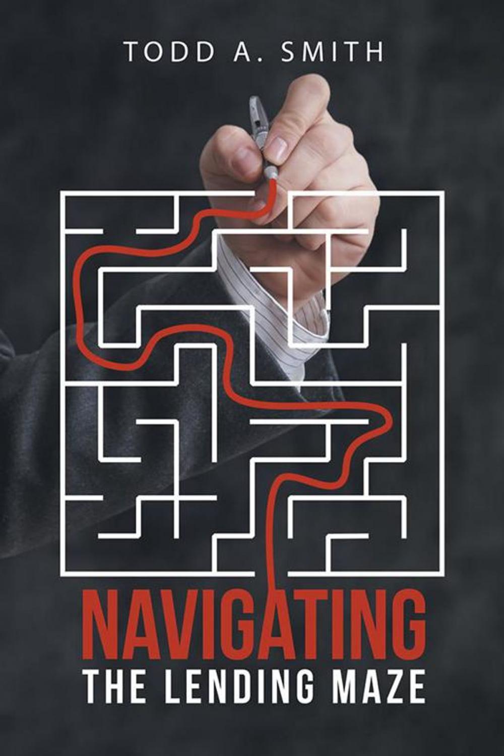 Big bigCover of Navigating the Lending Maze