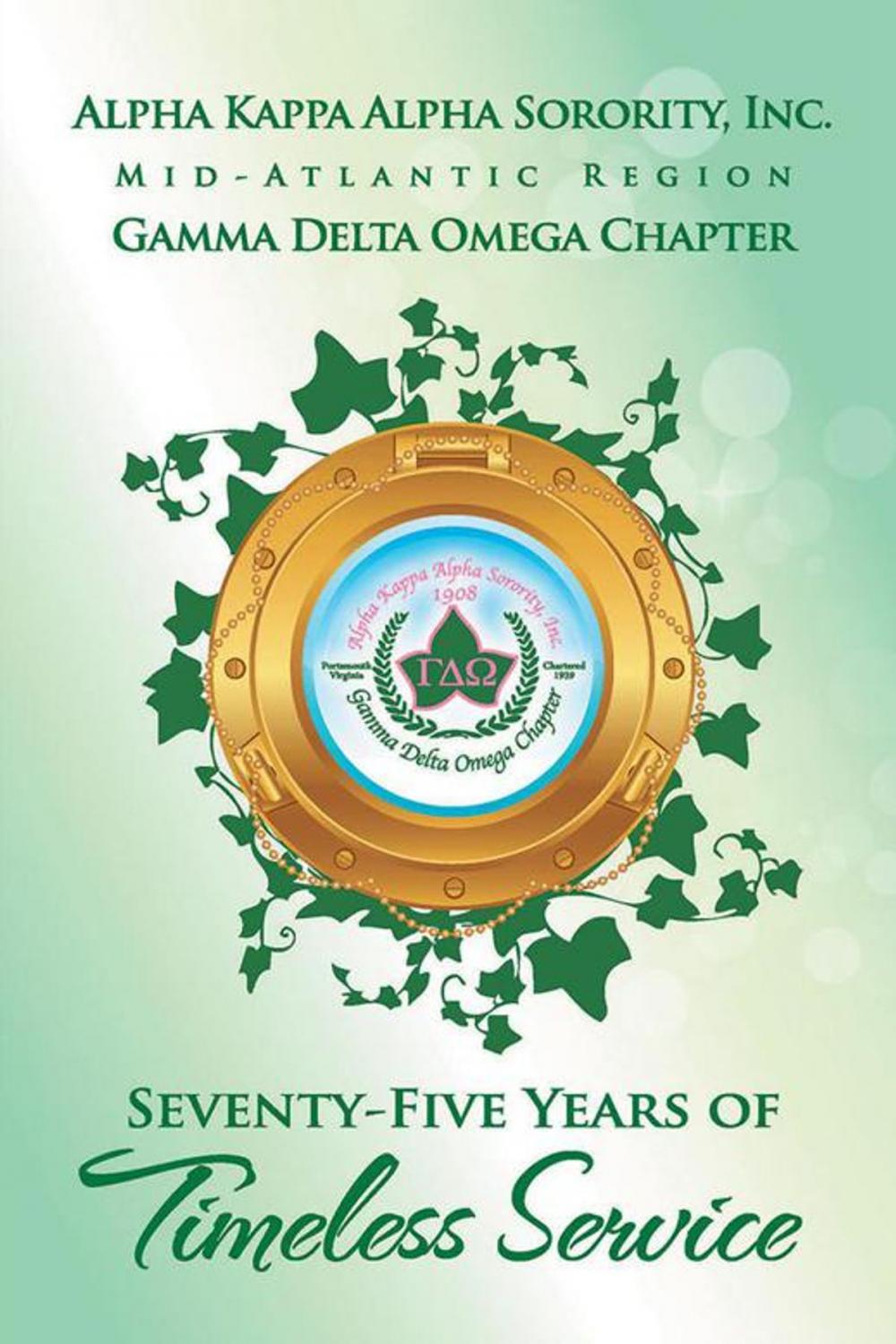 Big bigCover of Alpha Kappa Alpha Sorority, Inc. Gamma Delta Omega Chapter