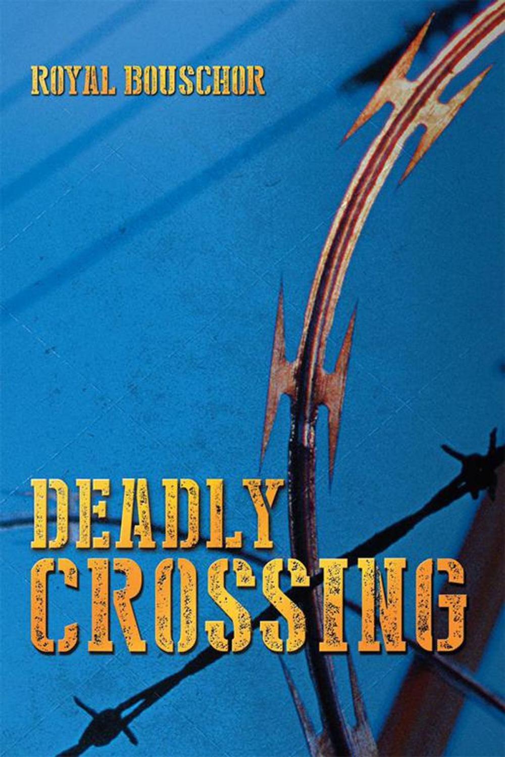 Big bigCover of Deadly Crossing