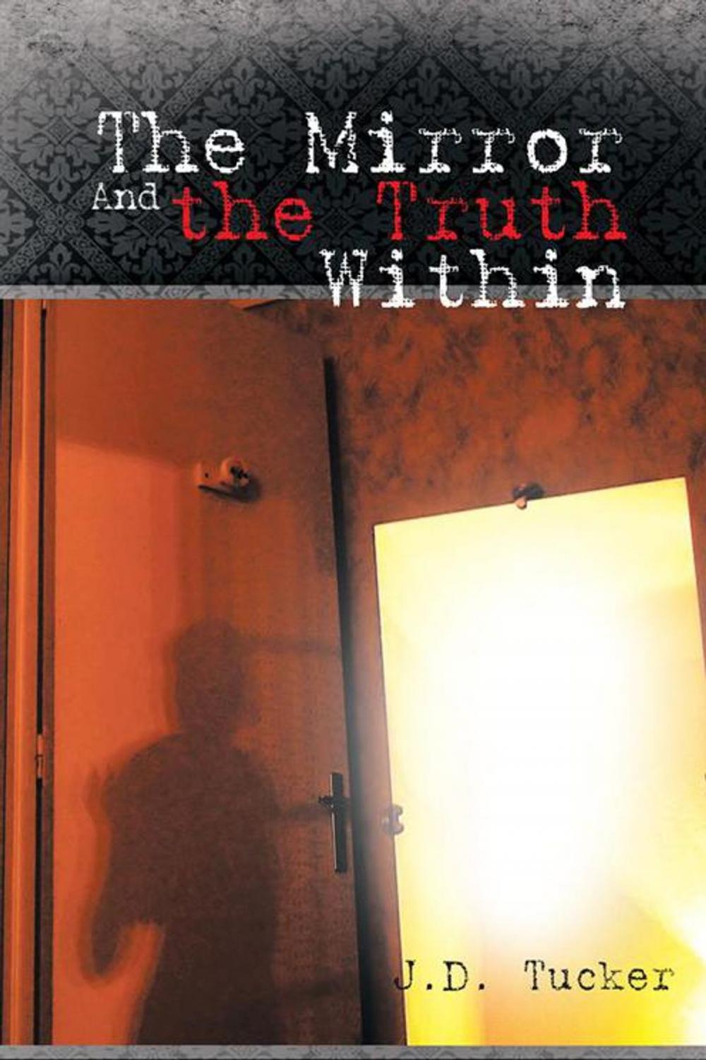 Big bigCover of The Mirror and the Truth Within