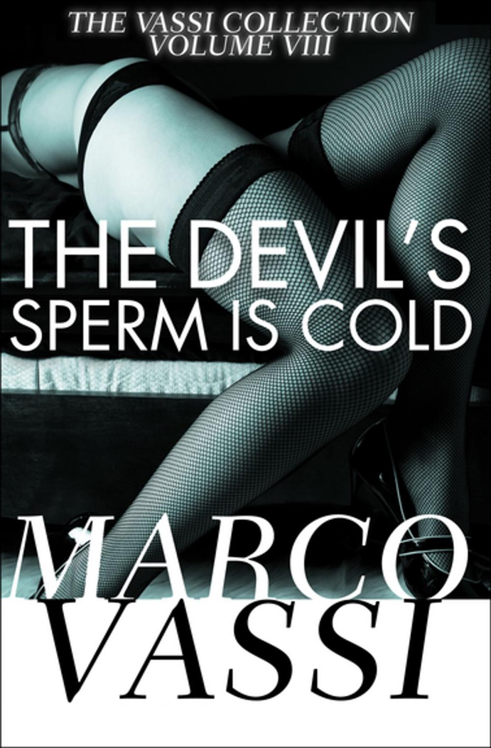 Big bigCover of The Devil's Sperm Is Cold