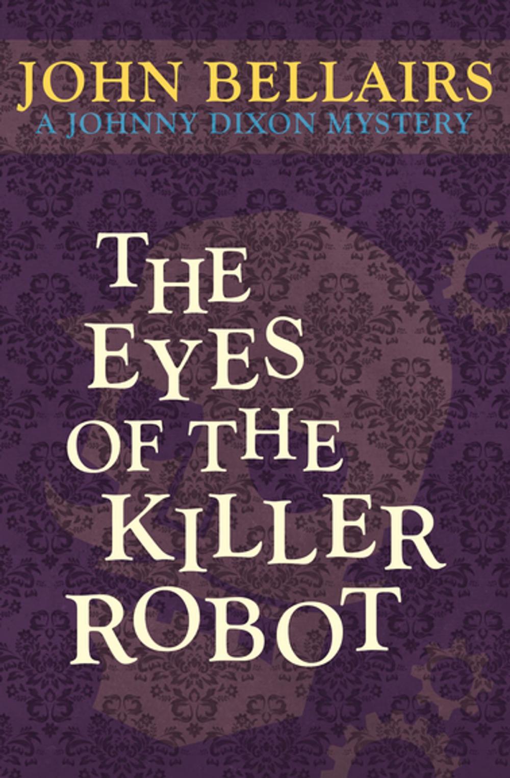 Big bigCover of The Eyes of the Killer Robot