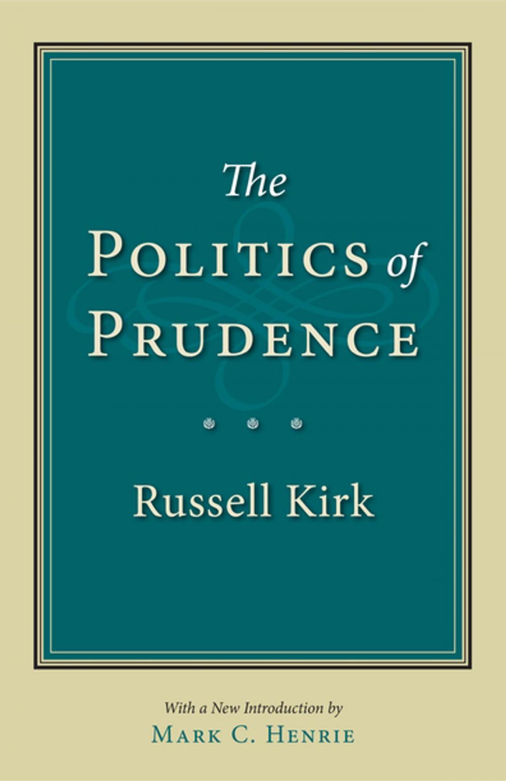 Big bigCover of The Politics of Prudence