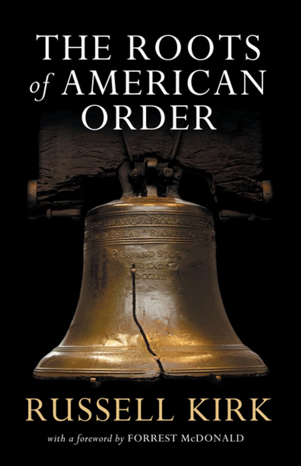 Big bigCover of The Roots of American Order