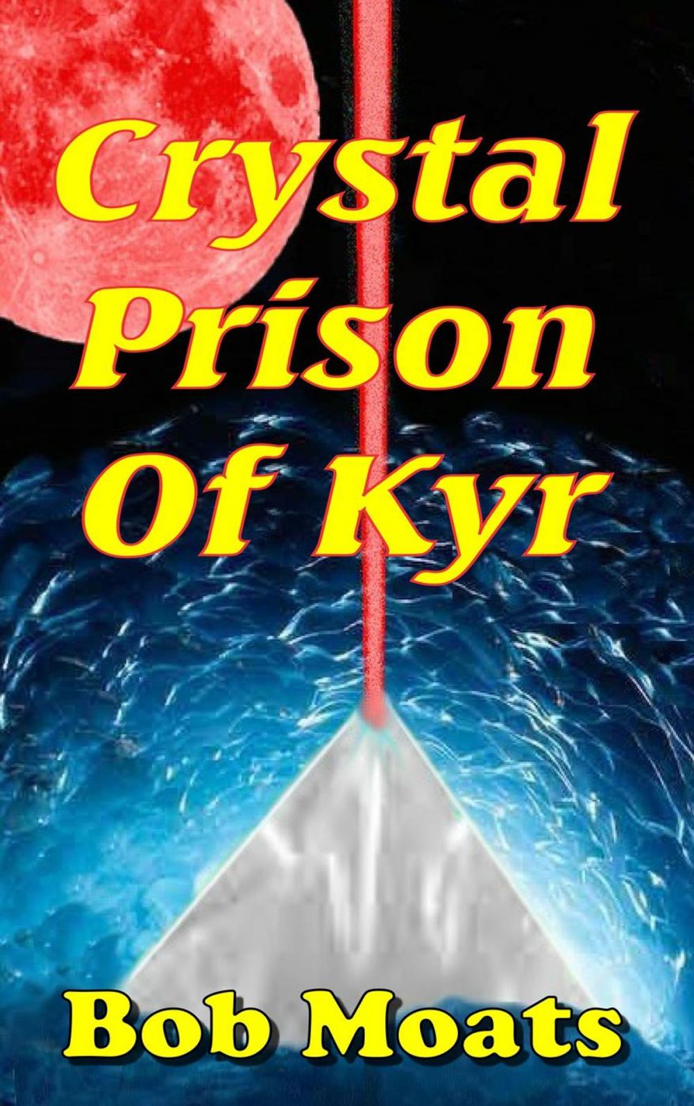 Big bigCover of Crystal Prison of Kyr