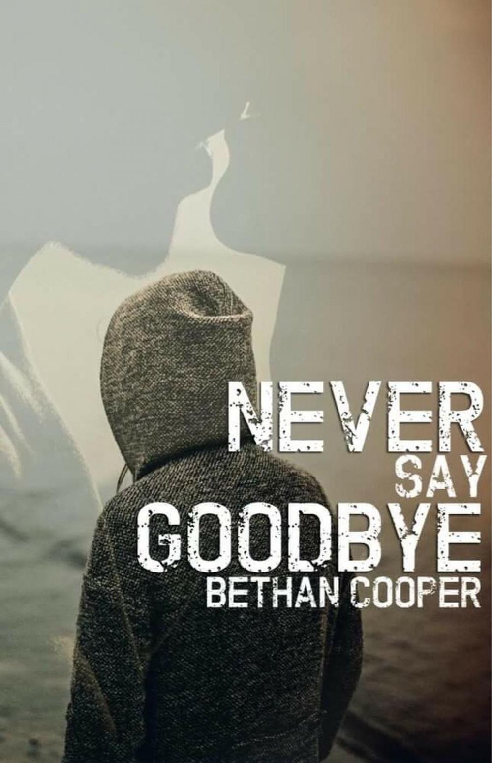 Big bigCover of Never Say Goodbye