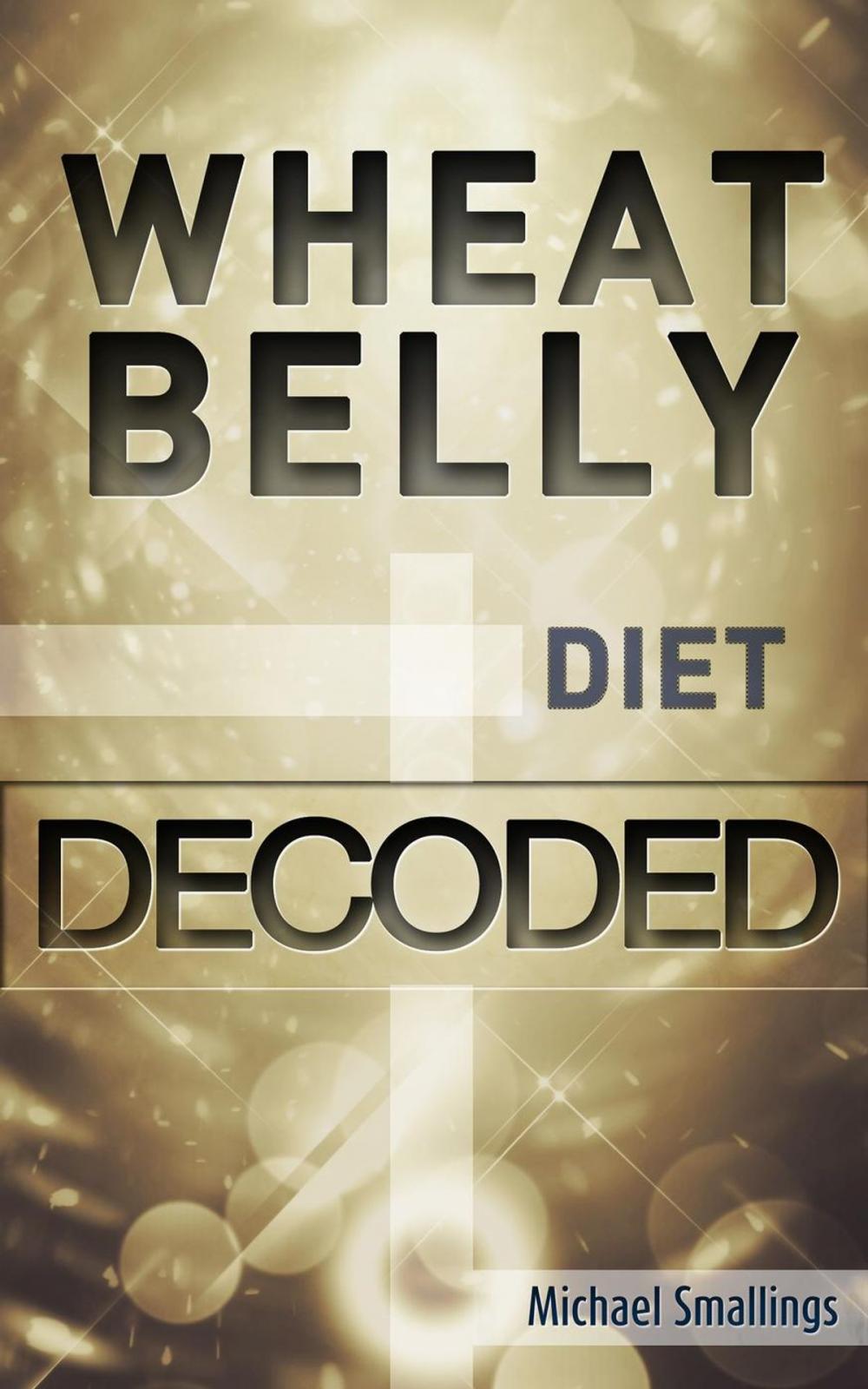 Big bigCover of Wheat Belly Diet Decoded
