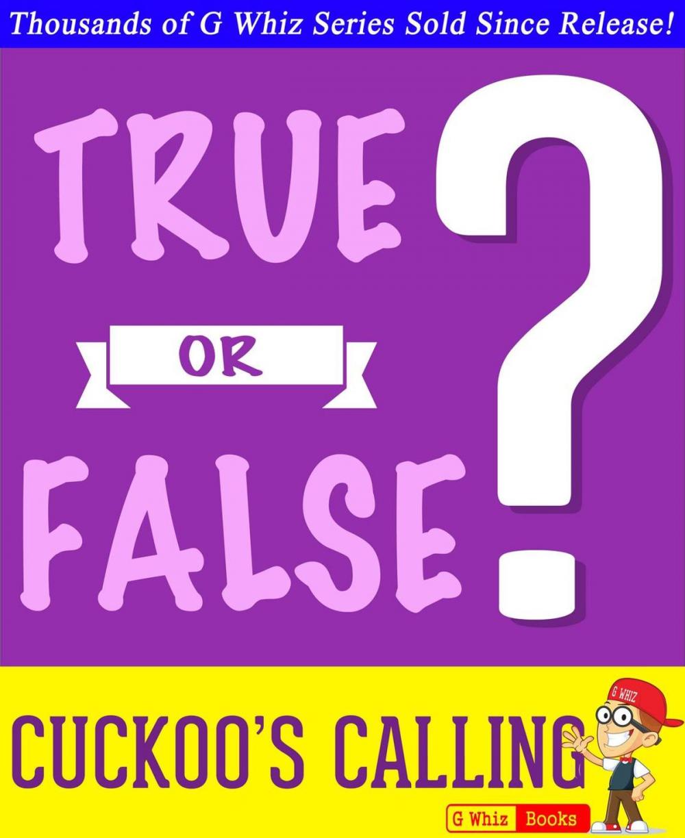 Big bigCover of The Cuckoo's Calling - True or False?