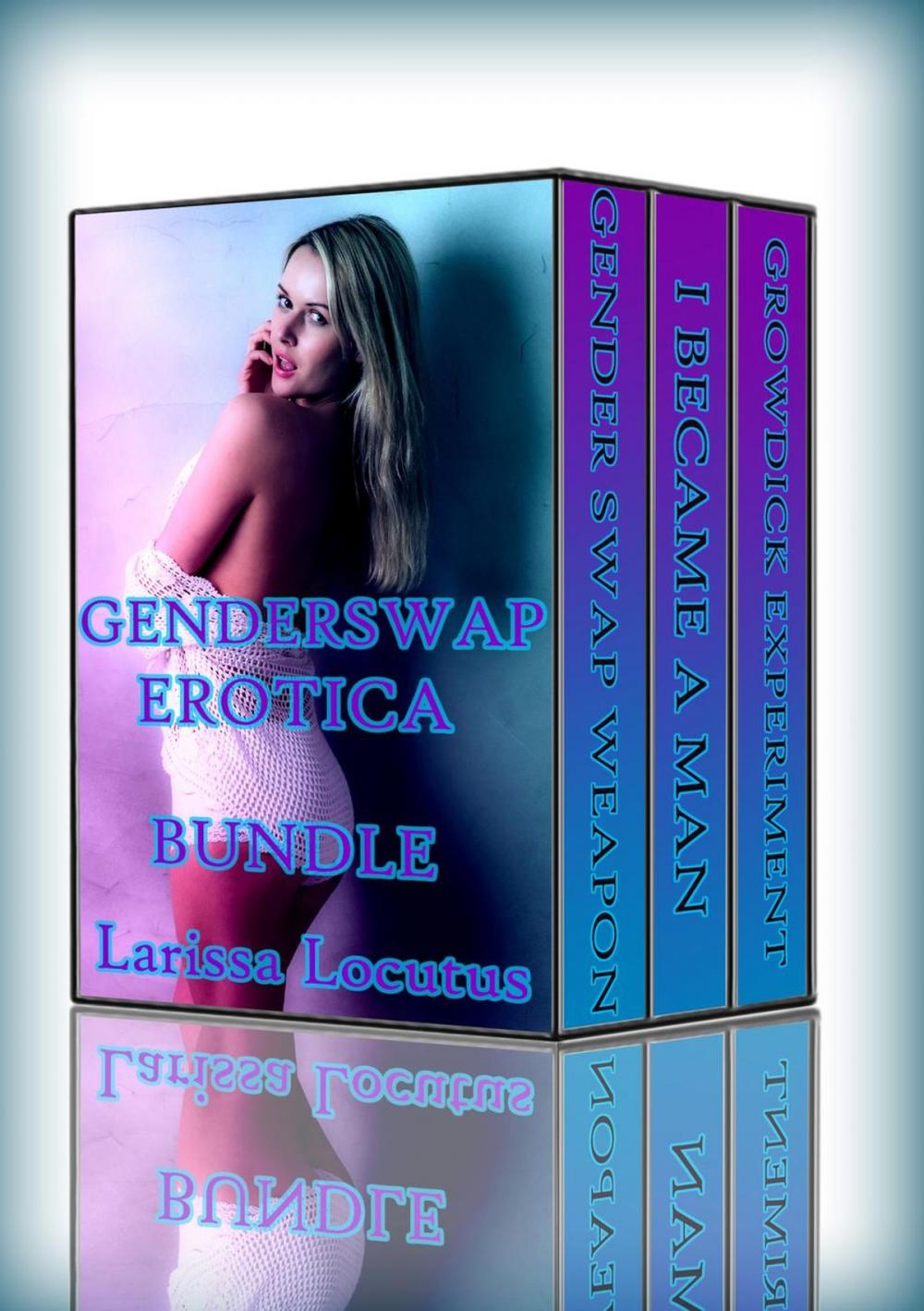 Big bigCover of Gender Swap Erotic Bundle! (Feminization, Gender Transformation, Transgender Erotica)
