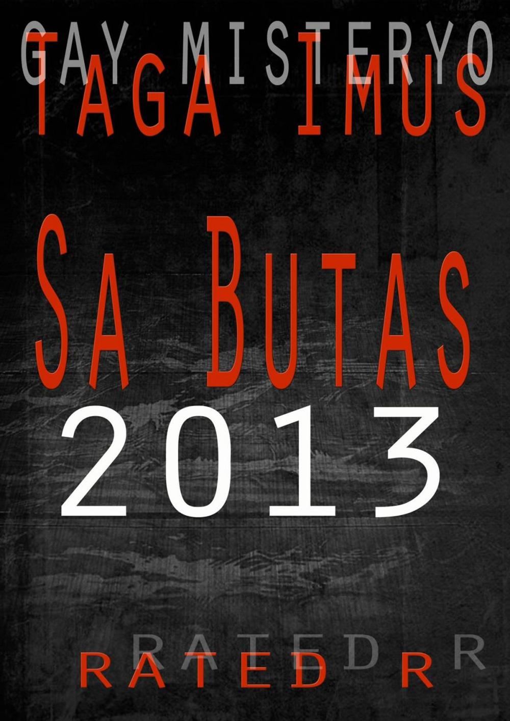 Big bigCover of Sa Butas 2013 Revised ( M2M Story)