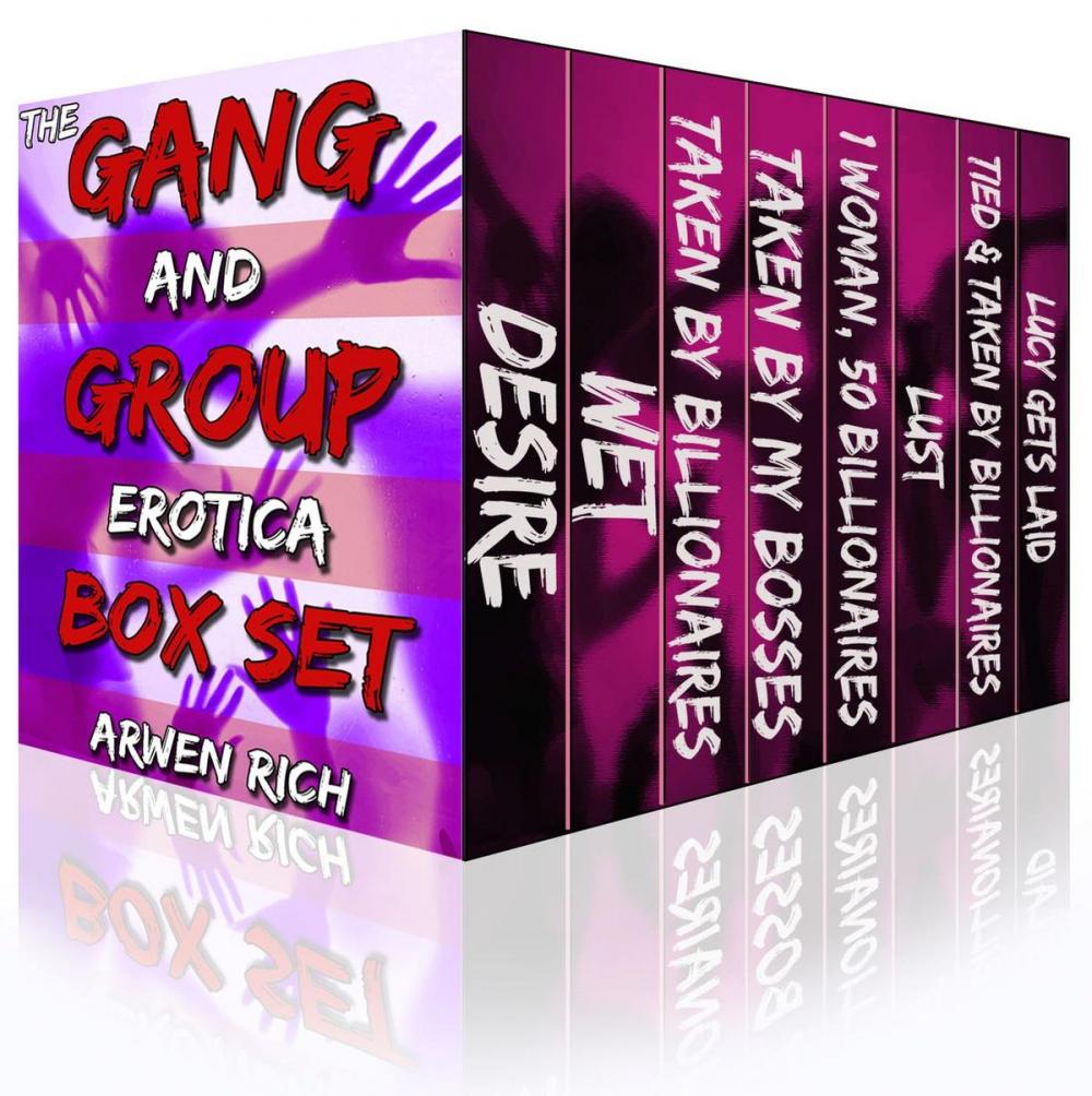 Big bigCover of The Gang & Group Erotica Box Set (8 Group, Menage & Gang Stories)