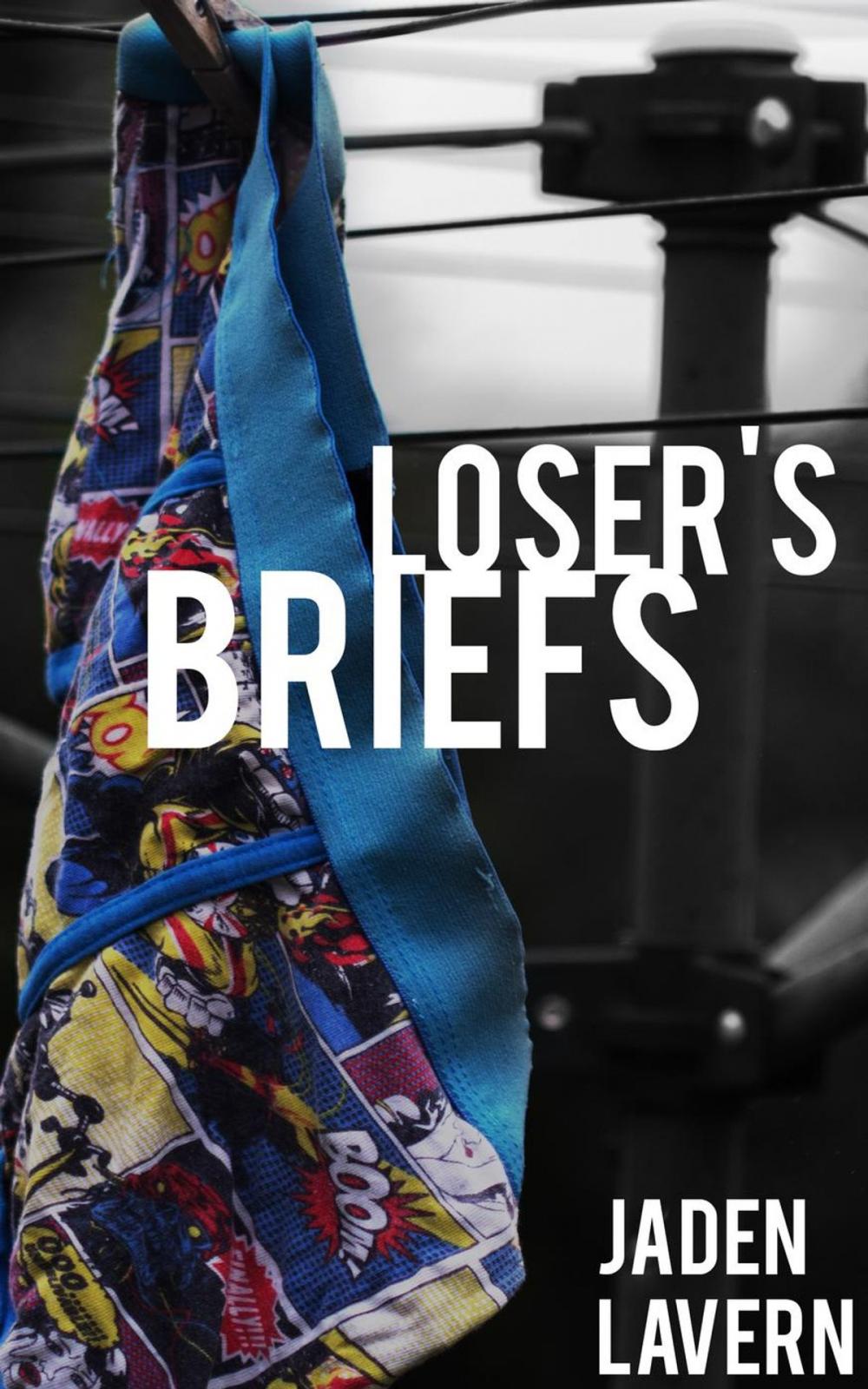 Big bigCover of Loser's Briefs