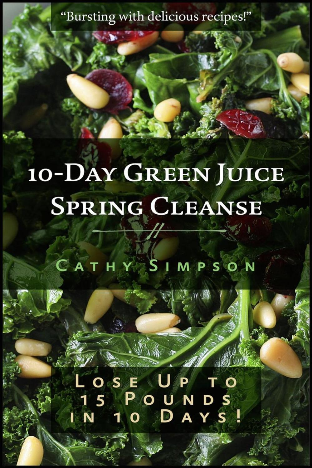 Big bigCover of 10-Day Green Juice Spring Cleanse