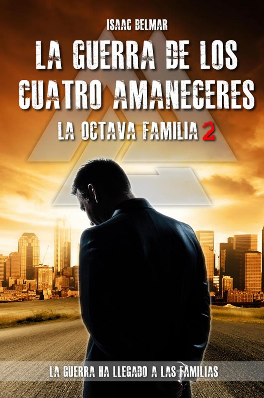 Big bigCover of La guerra de los Cuatro Amaneceres