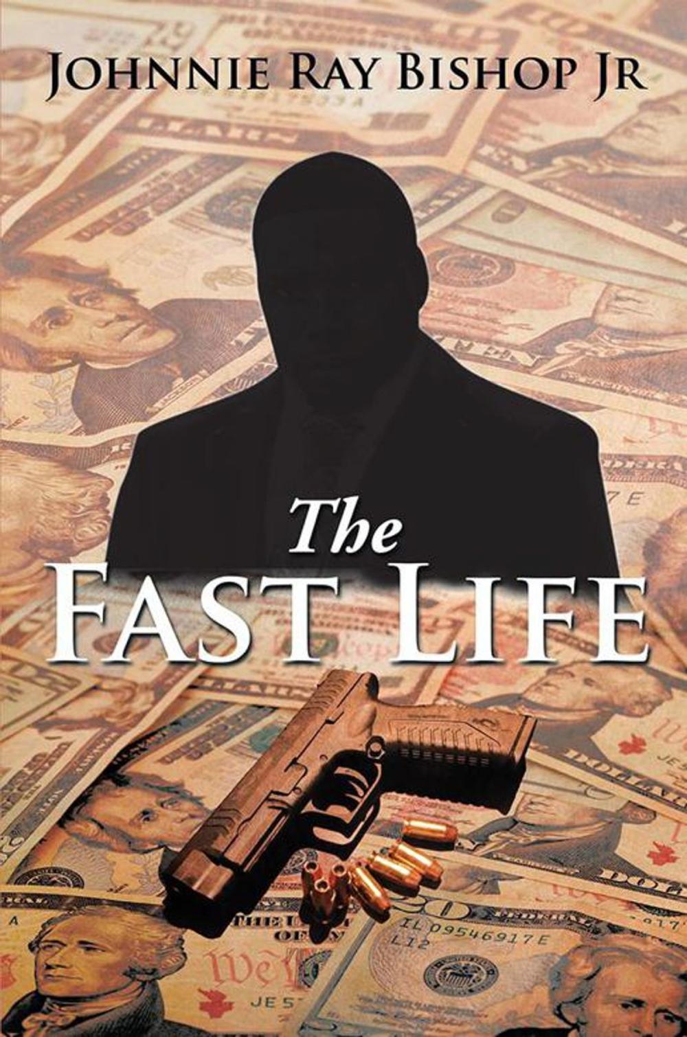 Big bigCover of The Fast Life