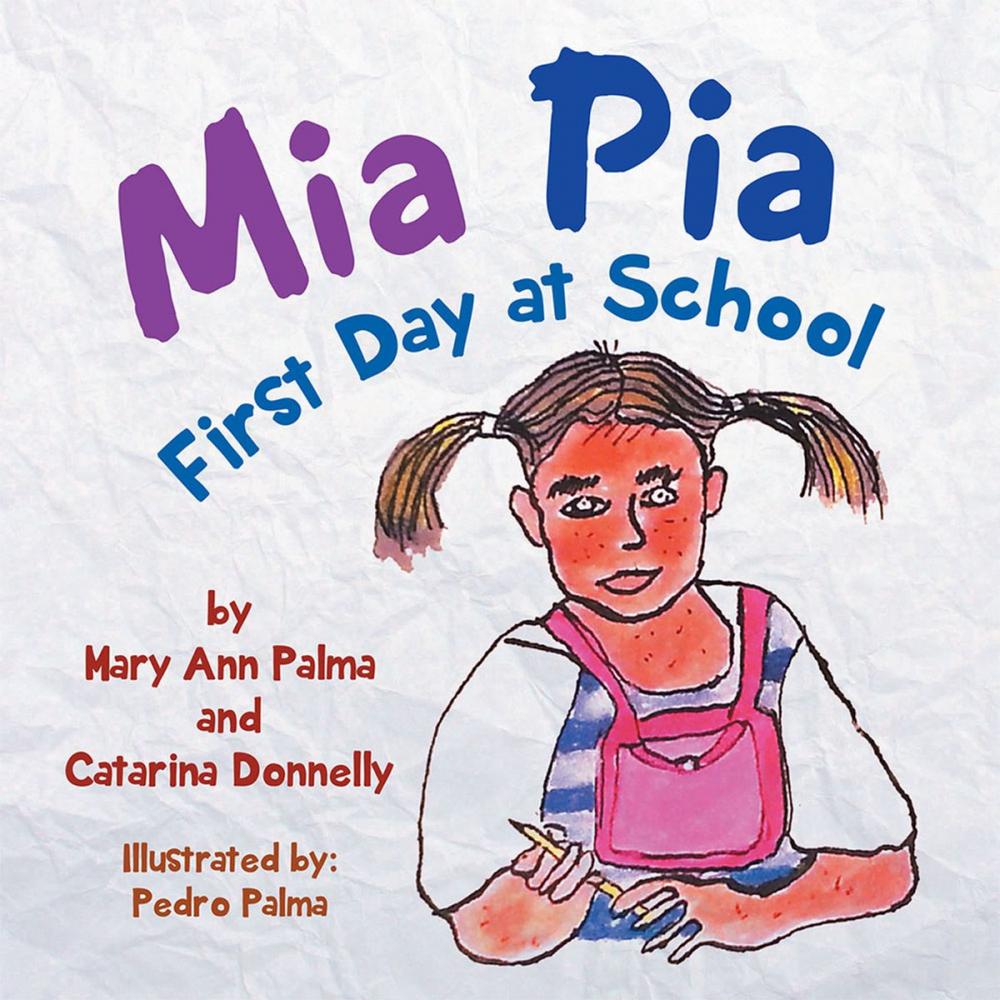 Big bigCover of Mia Pia First Day at School