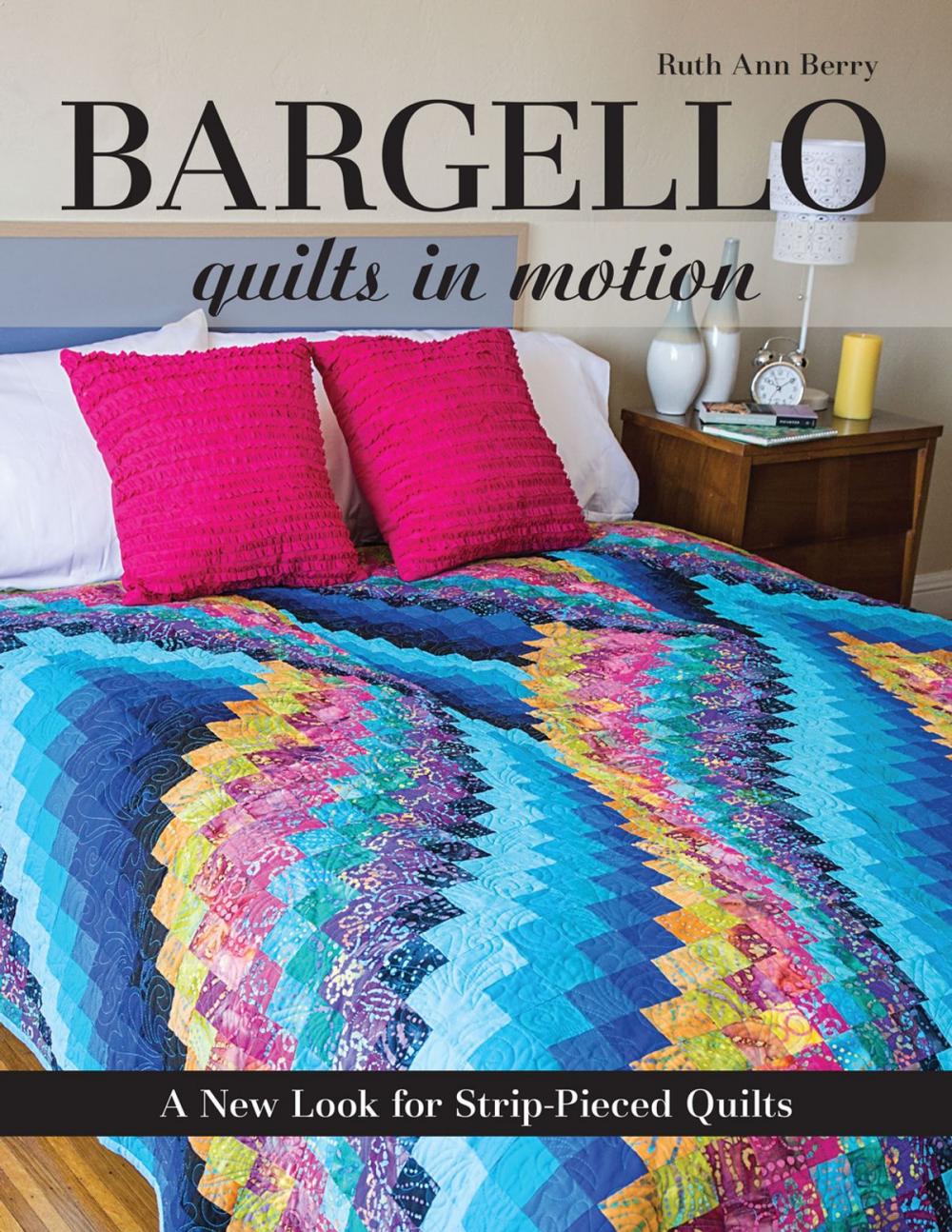 Big bigCover of Bargello Quilts in Motion