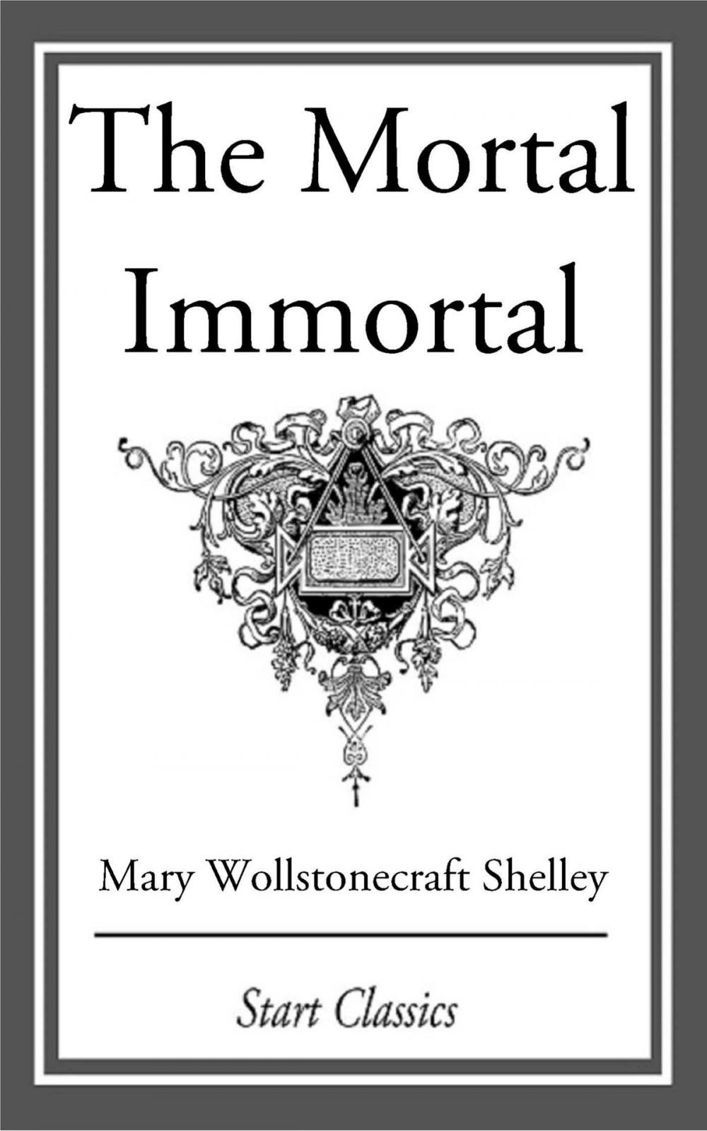 Big bigCover of The Mortal Immortal