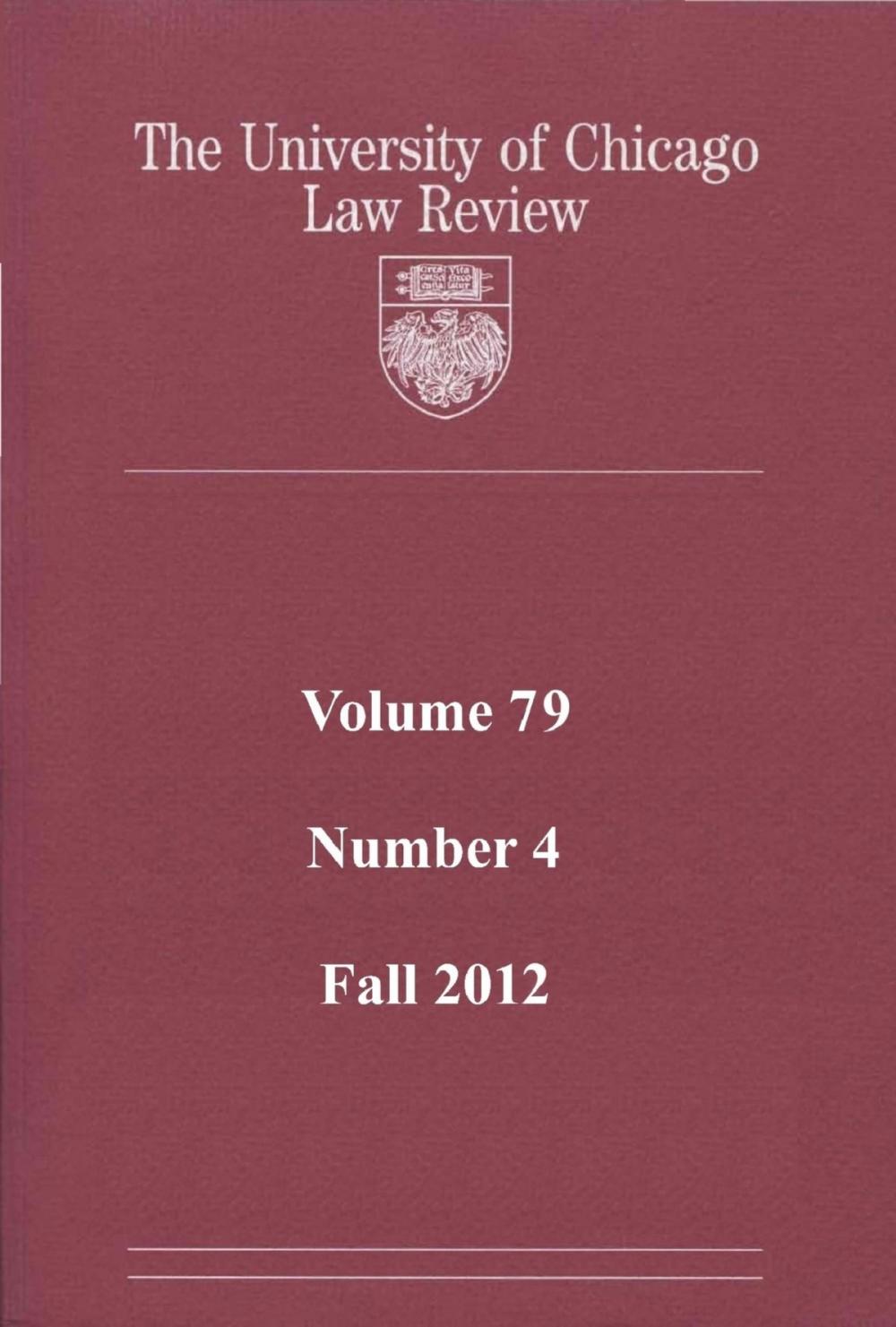 Big bigCover of University of Chicago Law Review: Volume 79, Number 4 - Fall 2012