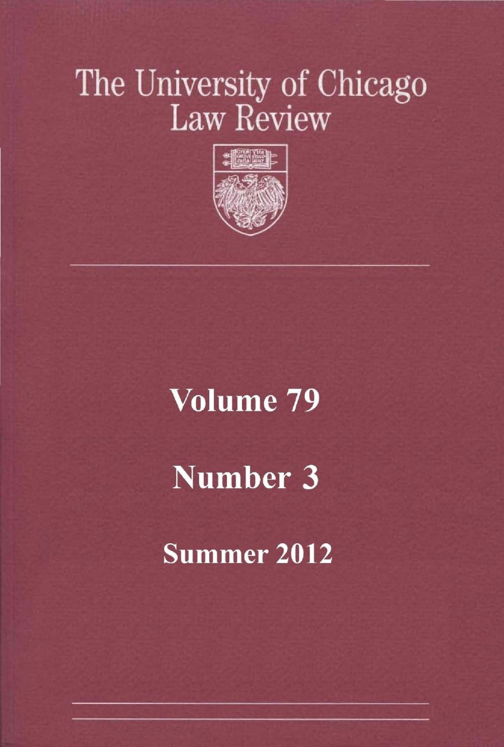 Big bigCover of University of Chicago Law Review: Volume 79, Number 3 - Summer 2012