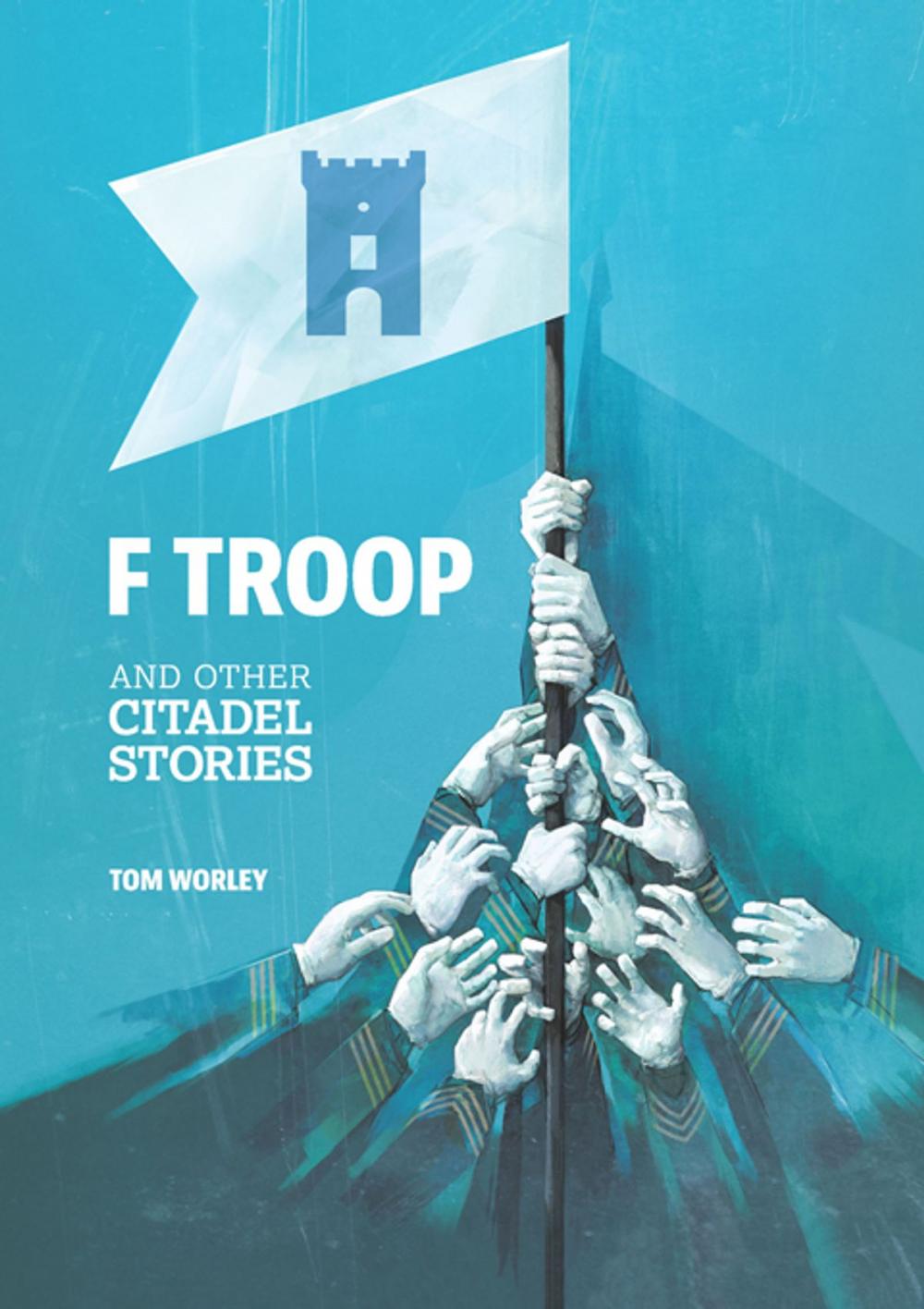 Big bigCover of F Troop and Other Citadel Stories