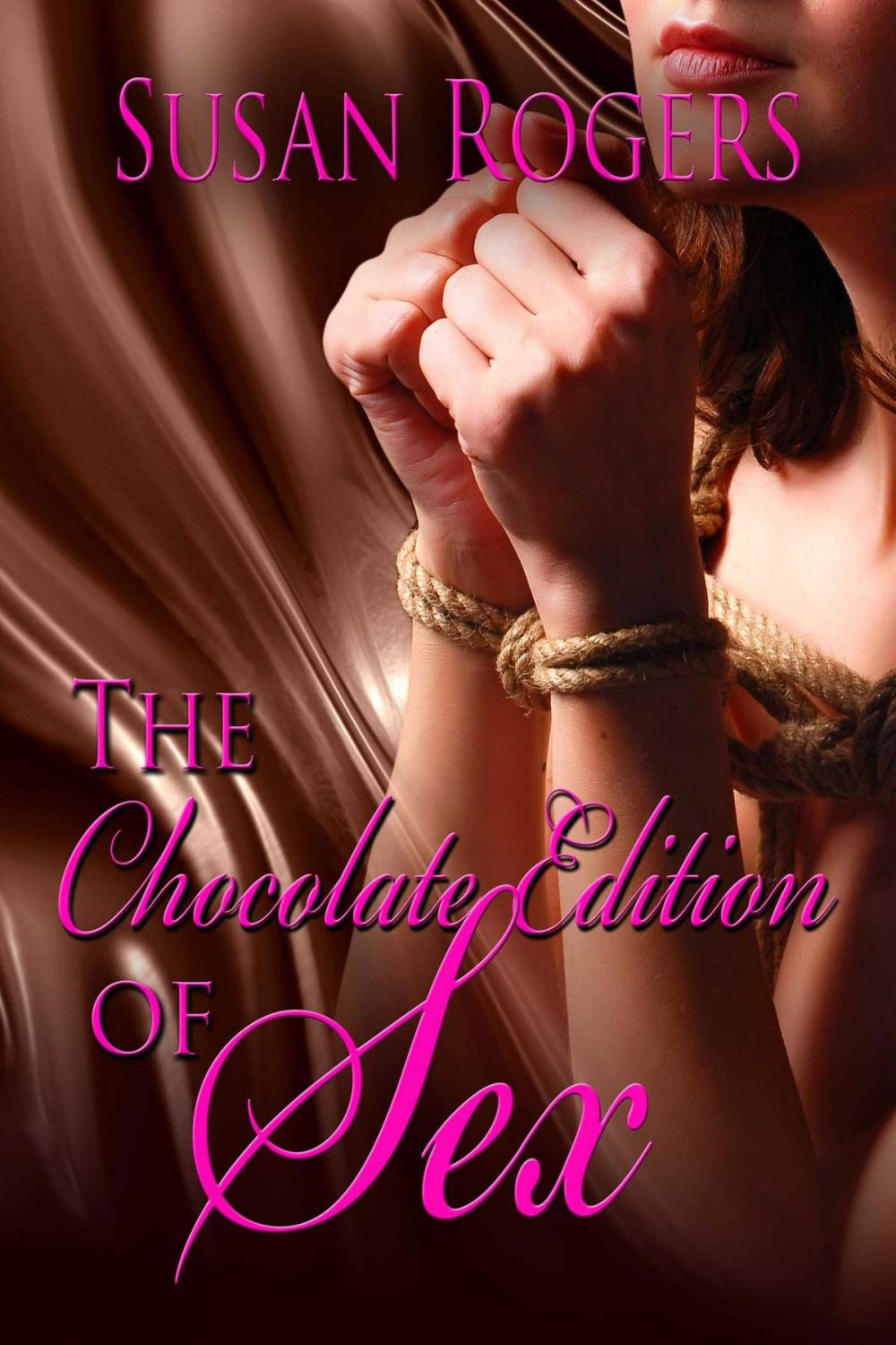 Big bigCover of The Chocolate Edition Of Sex