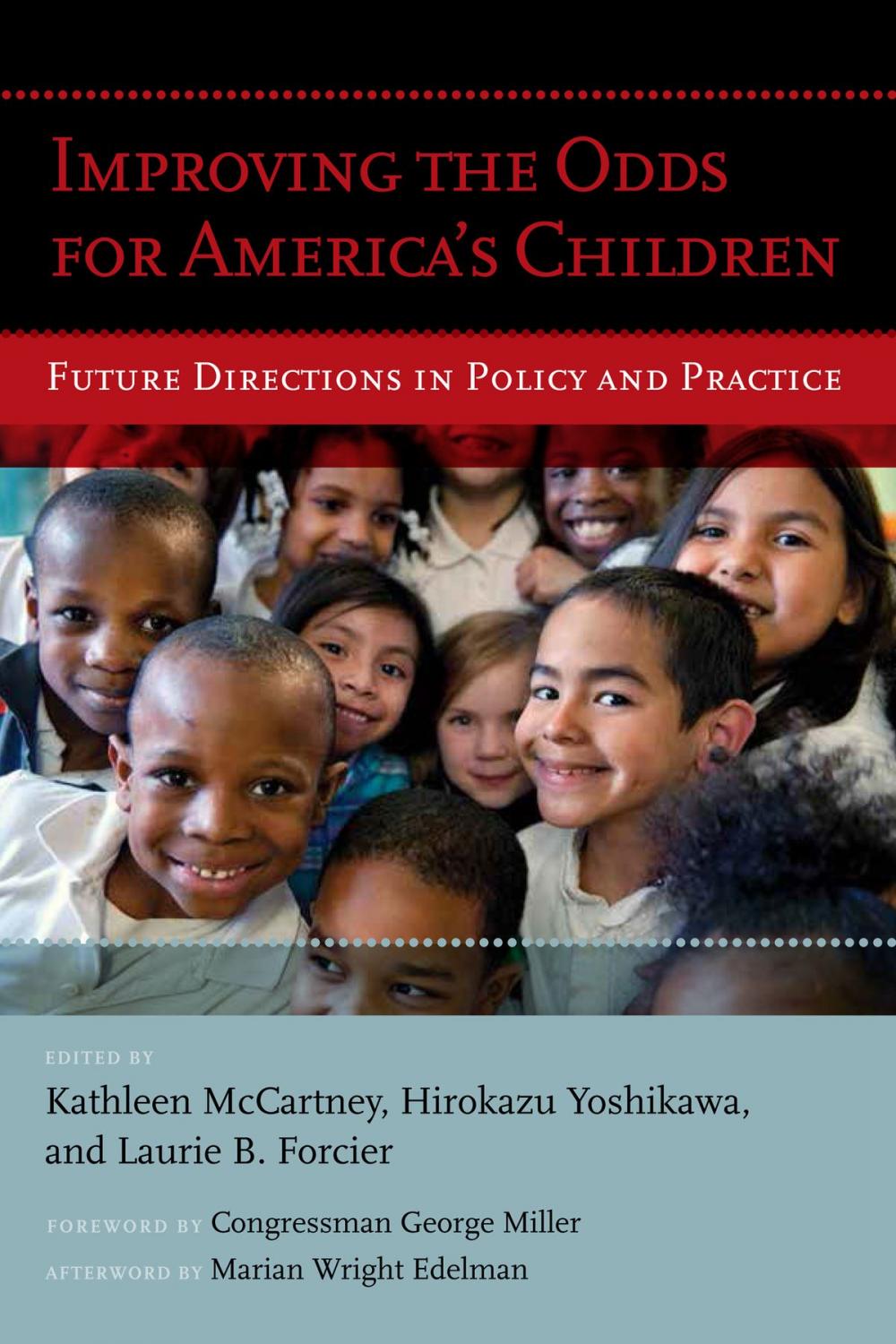 Big bigCover of Improving the Odds for America's Children