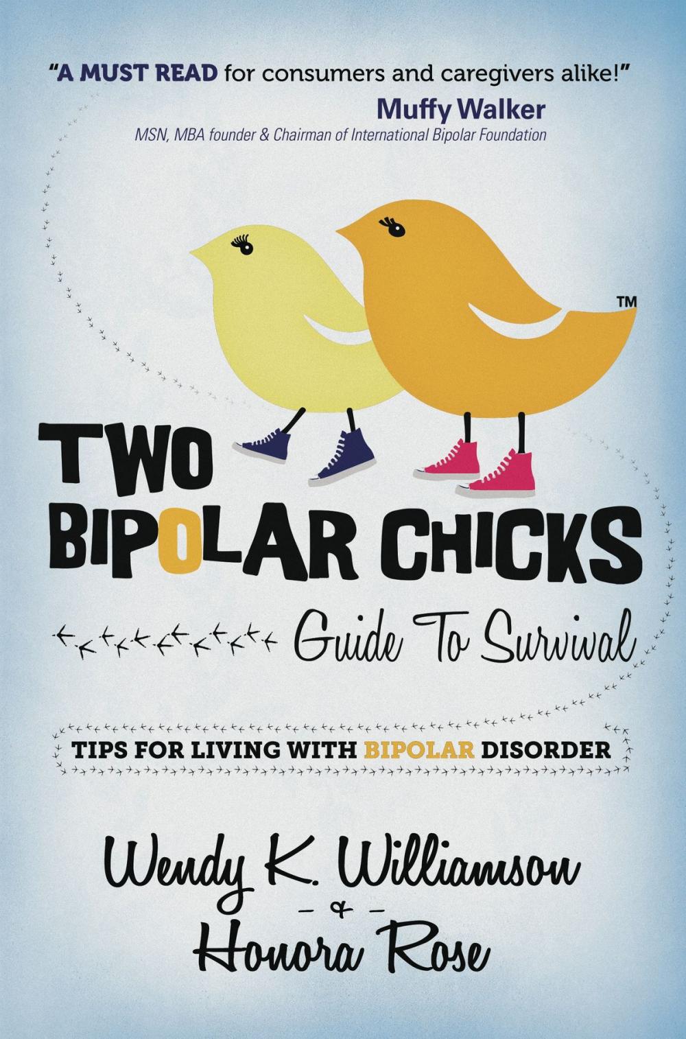 Big bigCover of Two Bipolar Chicks Guide To Survival