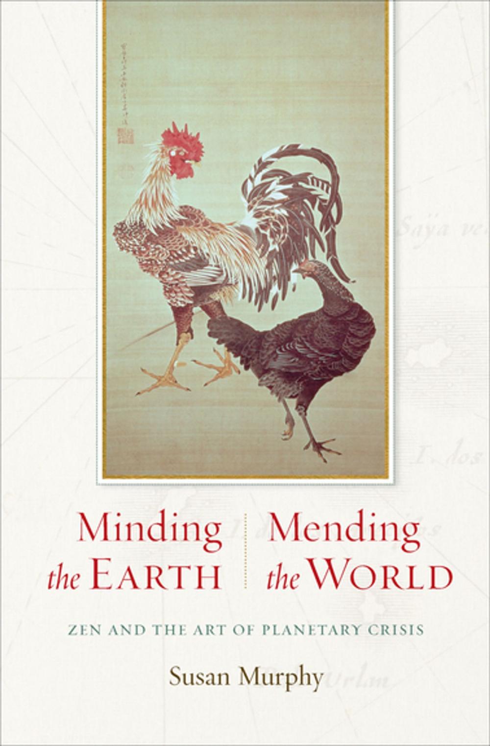 Big bigCover of Minding the Earth, Mending the World