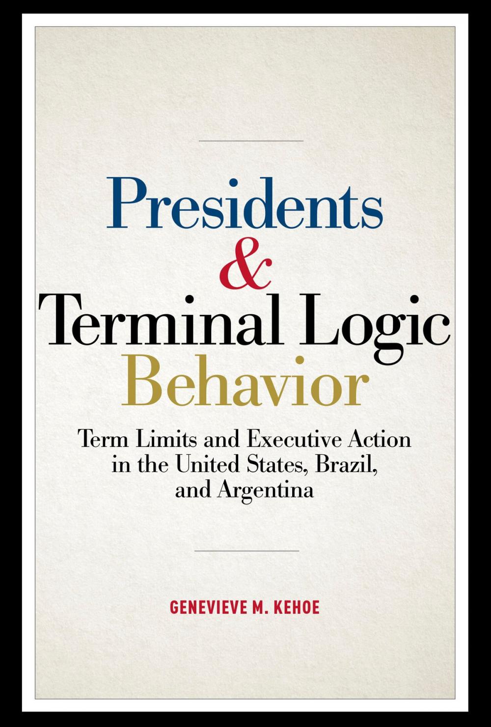 Big bigCover of Presidents and Terminal Logic Behavior