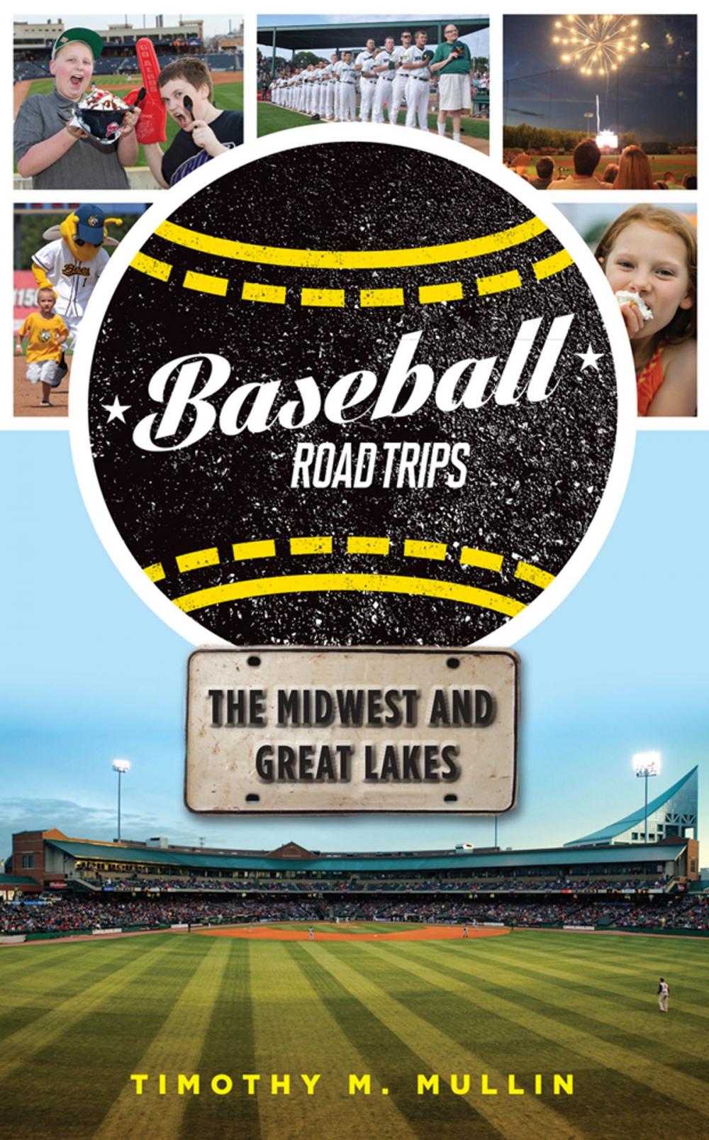 Big bigCover of Baseball Road Trips: The Midwest and Great Lakes