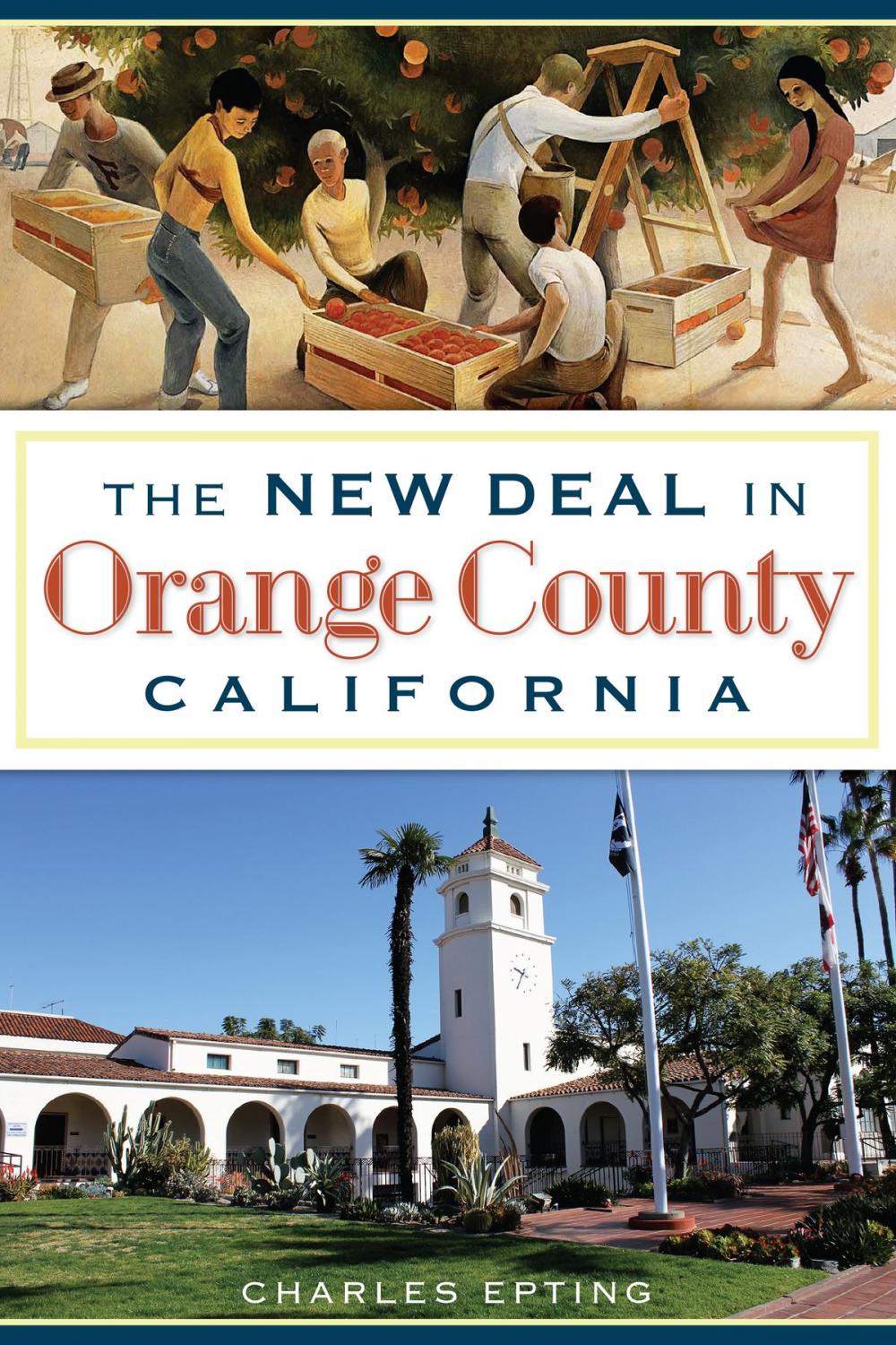 Big bigCover of The New Deal in Orange County, California