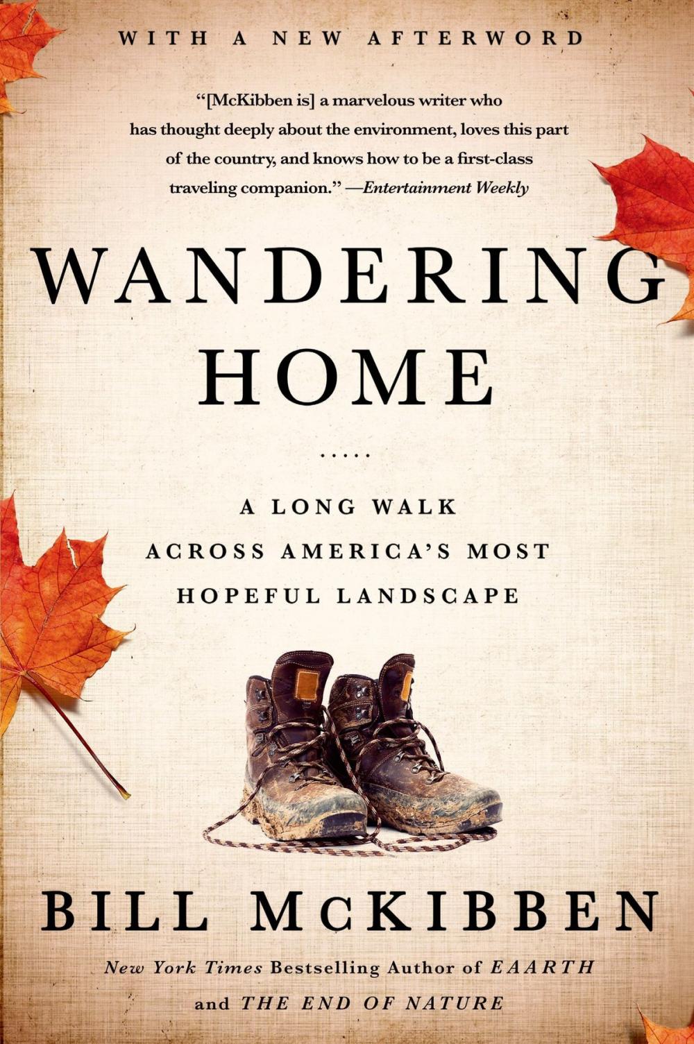 Big bigCover of Wandering Home: A Long Walk Across America's Most Hopeful Landscape