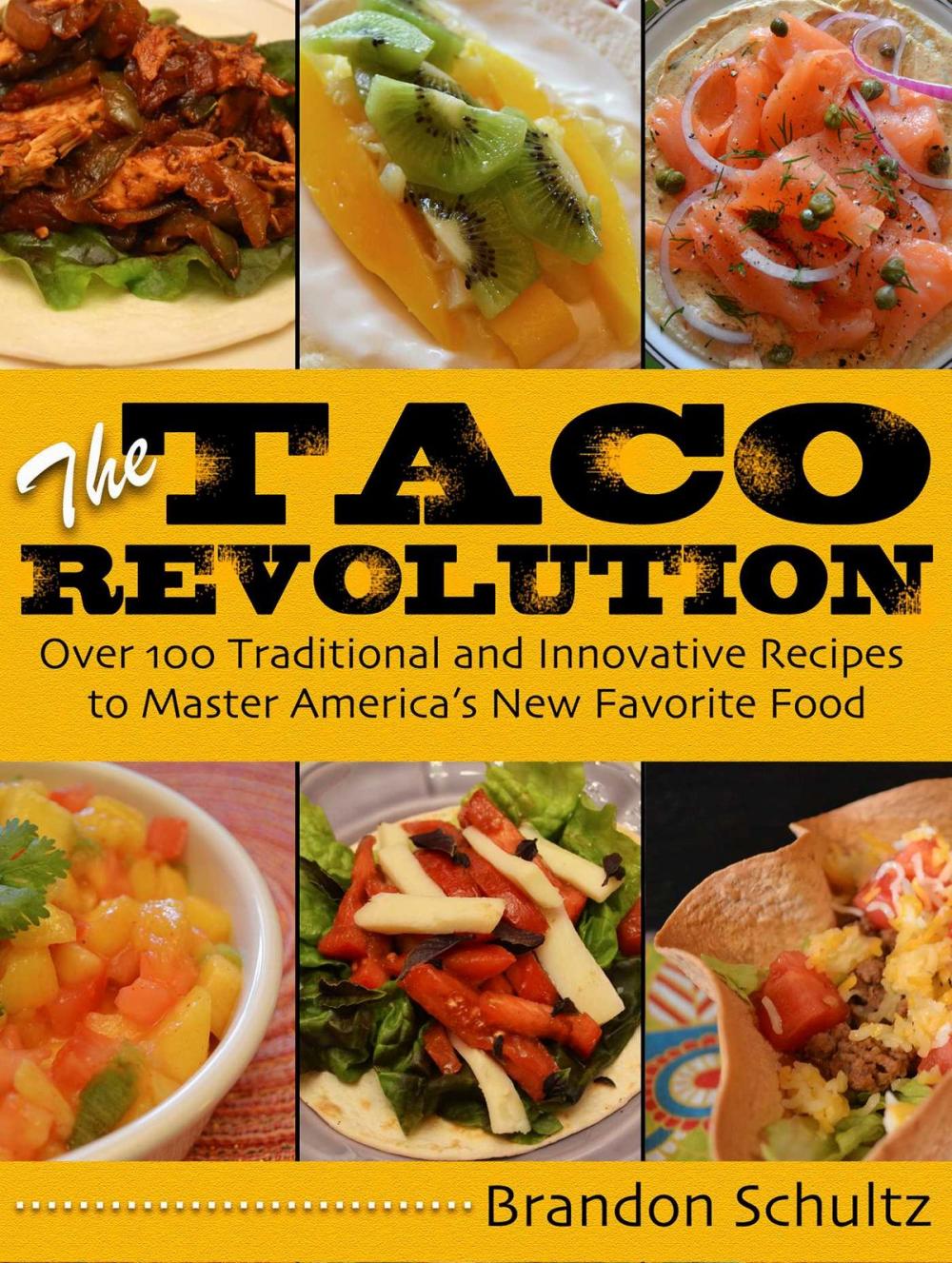 Big bigCover of The Taco Revolution