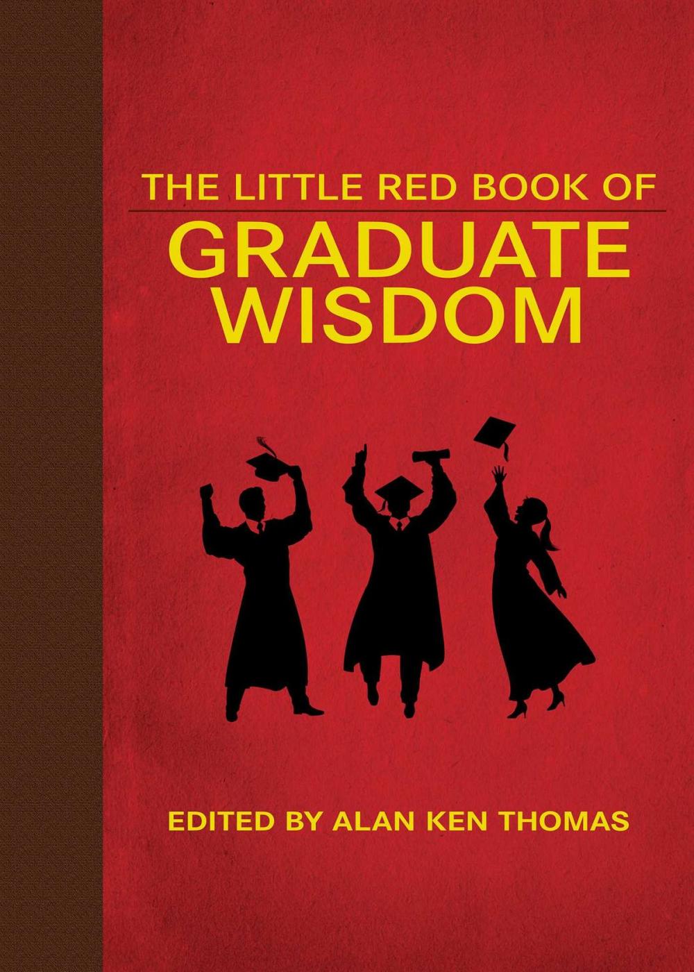 Big bigCover of The Little Red Book of Graduate Wisdom