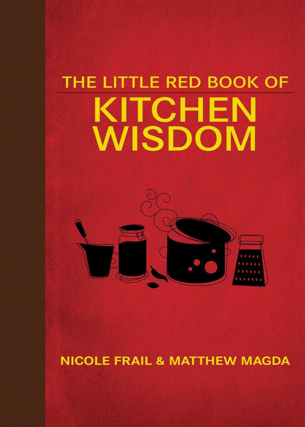 Big bigCover of The Little Red Book of Kitchen Wisdom