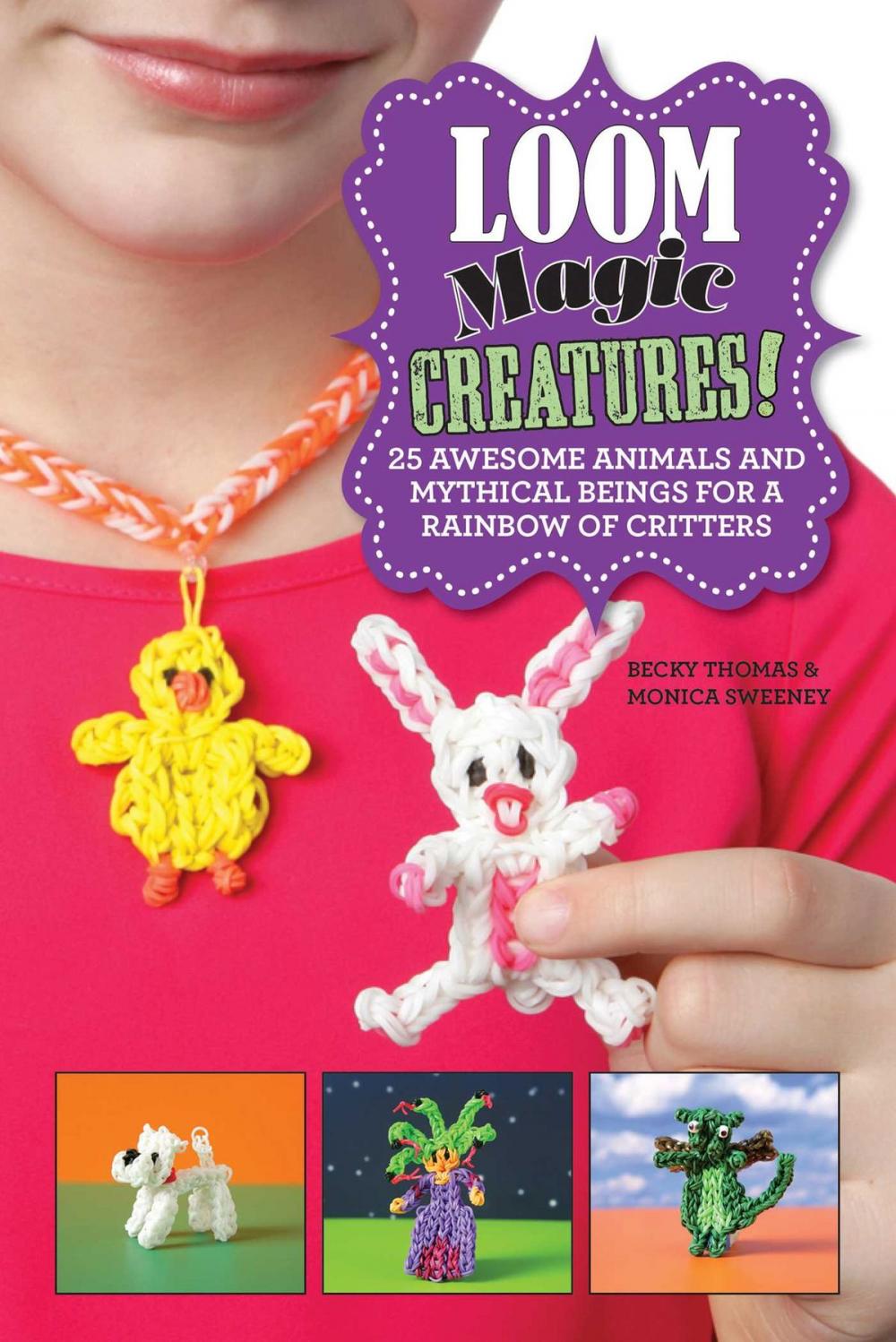 Big bigCover of Loom Magic Creatures!