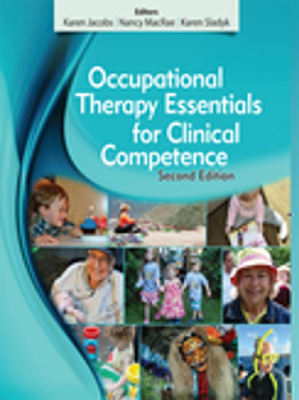 Big bigCover of Occupational Therapy Essentials for Clinical Competence, Second Edition